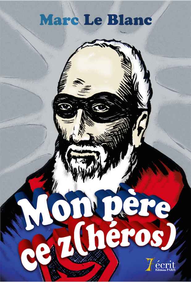 Mon père ce z(héros)